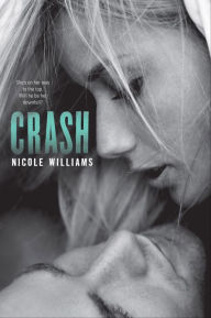 Title: Crash, Author: Nicole Williams