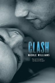 Title: Clash, Author: Nicole Williams