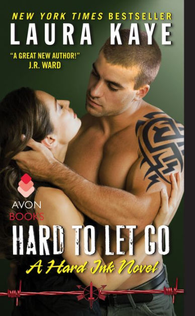 Hard To Let Go Hard Ink Series 4 By Laura Kaye Paperback Barnes Noble