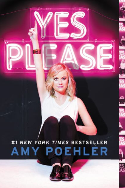 Yes Please by Amy Poehler, Paperback | Barnes & NobleÂ®