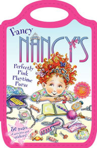 Title: Fancy Nancy's Perfectly Pink Playtime Purse, Author: Jane O'Connor