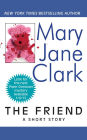 The Friend: A Short Story