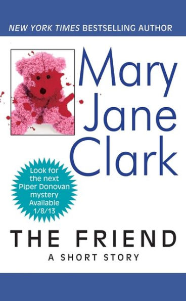 The Friend: A Short Story