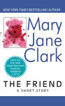 Alternative view 3 of The Friend: A Short Story