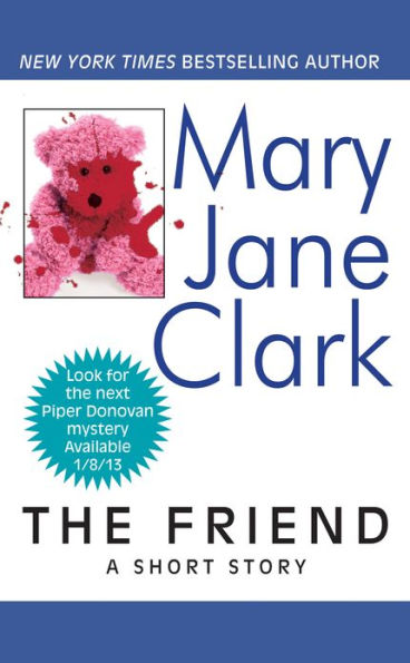 The Friend: A Short Story