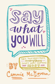 Title: Say What You Will, Author: Cammie McGovern