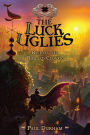 Rise of the Ragged Clover (The Luck Uglies Series #3)