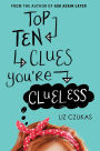 Top Ten Clues You're Clueless