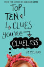 Top Ten Clues You're Clueless