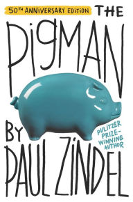 Title: The Pigman, Author: Paul Zindel