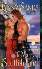 To Marry a Scottish Laird (Highland Brides Series #2)