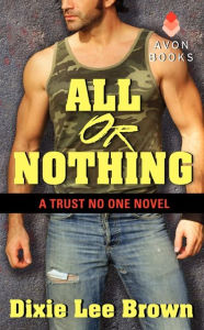 All or Nothing (Trust No One Series #1)