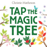 Title: Tap the Magic Tree, Author: Christie Matheson