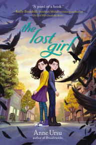 Title: The Lost Girl, Author: Anne Ursu