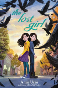 Title: The Lost Girl, Author: Anne Ursu