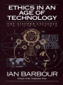 Ethics in an Age of Technology: Gifford Lectures, Volume Two