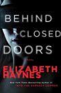 Behind Closed Doors: A Novel