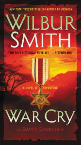 Title: War Cry (Courtney Series #14), Author: Wilbur Smith