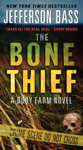 The Bone Thief (Body Farm Series #5)