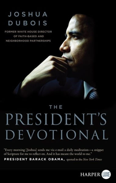 The President's Devotional: The Daily Readings That Inspired President Obama