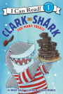 Clark the Shark: Too Many Treats