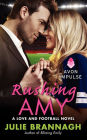 Rushing Amy: A Love and Football Novel