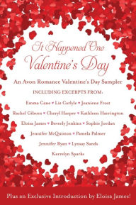 Title: It Happened One Valentine's Day: An Avon Romance Valentine's Day Sampler, Author: Eloisa James