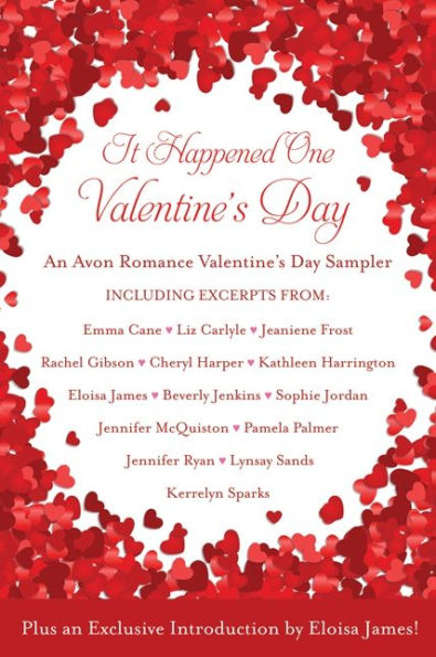 It Happened One Valentine's Day: An Avon Romance Valentine's Day Sampler