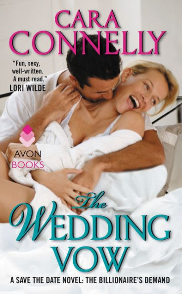 The Wedding Vow: A Save the Date Novel: The Billionaire's Demand