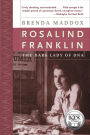 Rosalind Franklin: The Dark Lady of DNA