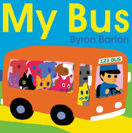 Title: My Bus Board Book, Author: Byron Barton