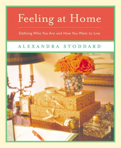 Feeling at Home: Defining Who You Are and How You Want to Live