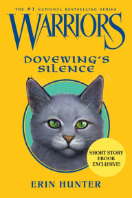 Title: Dovewing's Silence (Warriors Series), Author: Erin Hunter