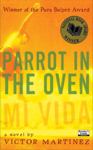 Title: Parrot in the Oven: Mi Vida, Author: Victor Martinez