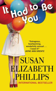 Title: It Had to Be You (Chicago Stars Series #1), Author: Susan Elizabeth Phillips