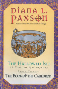 The Hallowed Isle Book Three: The Book Of The Cauldron