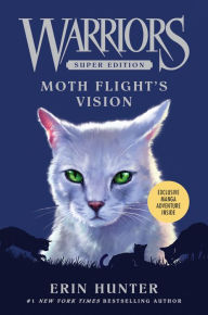 Title: Moth Flight's Vision (Warriors Super Edition Series #8), Author: Erin Hunter