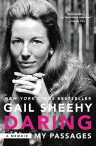 Title: Daring: My Passages, Author: Gail Sheehy