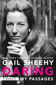 Title: Daring: My Passages, Author: Gail Sheehy