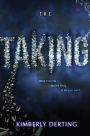 The Taking (Taking Trilogy #1)