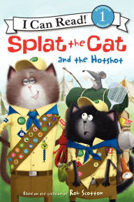Title: Splat the Cat and the Hotshot, Author: Rob Scotton