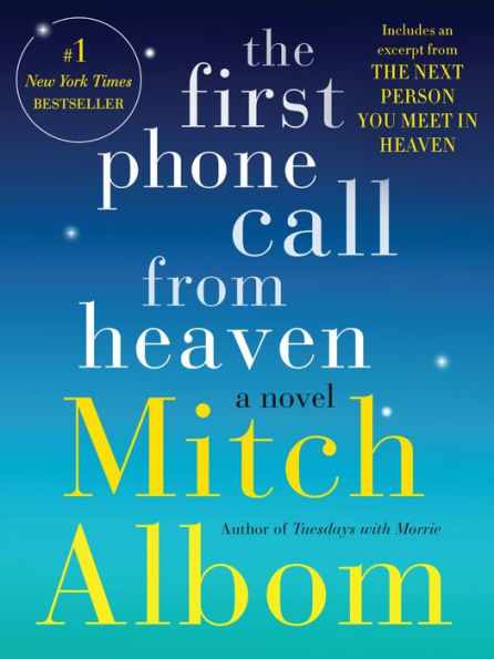 The First Phone Call From Heaven: A Novel