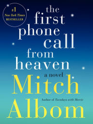 Title: The First Phone Call from Heaven, Author: Mitch Albom