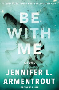 Be with Me (Wait for You Series #2)