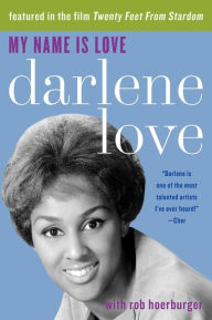 Title: My Name Is Love, Author: Darlene Love