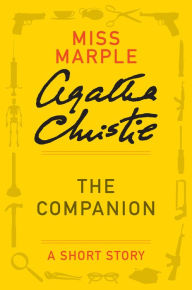 Title: The Companion: A Miss Marple Story, Author: Agatha Christie