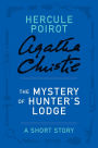 The Mystery of Hunter's Lodge (Hercule Poirot Short Story)