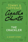 The Crackler: A Tommy & Tuppence Story