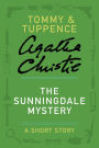 The Sunningdale Mystery: A Tommy and Tuppence Short Story