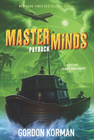 Title: Masterminds: Payback, Author: Gordon Korman